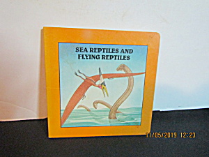 Golden Board Book Sea Reptiles And Flying Reptiles