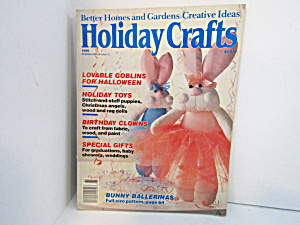 Better Homes & Garden Magazine Holiday Crafts 1986