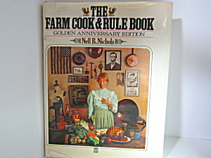 The Farm Cook & Rule Book Golden Anniversary Issue
