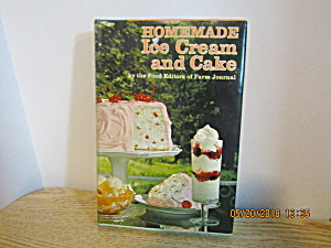 Farm Journal's Homemade Ice Cream & Cake