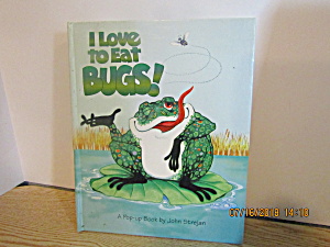 Wonderful Pop-up Book I Love To Eat Bugs