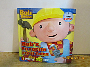 Children's Bob The Builder Bob's Favorite Fix-it-tales