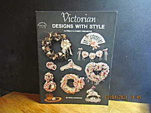Hot Off The Press Victorian Designs With Style #136