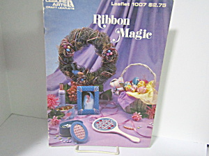 Leisure Arts Ribbon Magic For Your Home #1007