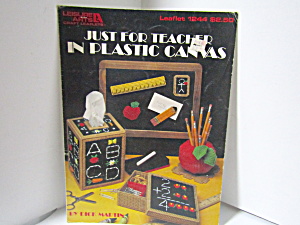 Leisure Arts Just For Teacher In Plastic Canvas #1244
