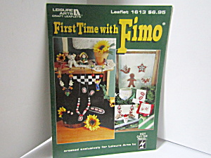 Leisure Arts First Time With Fimo #1613