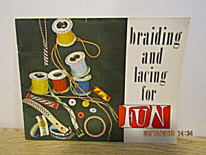 Vintage Booklet Braiding & Lacing For Fun