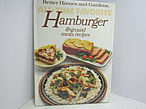 Better Homes & Gardens Hamburger & Ground Meat Recipe