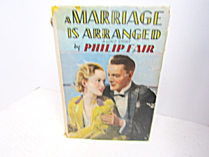 Vintage Romance Book A Marriage Is Arranged