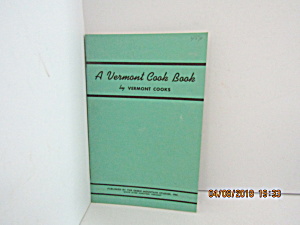 Vintage Booklet A Vermont Cook Book