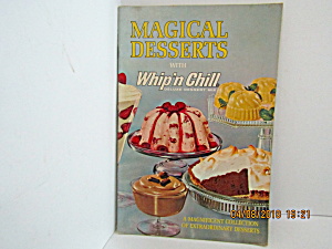 Vintage Booklet Magical Desserts With Whip'n Chill
