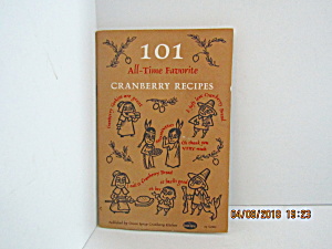 Vintage Booklet 101 All-time Favorite Cranberry Recipes