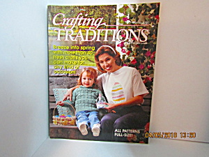 Crafting Traditions Mar/apr 1997