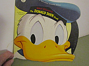 Disney Golden Shape Book The Donald Duck Book