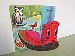 A Golden Super Shape Book Scuffy The Tugboat