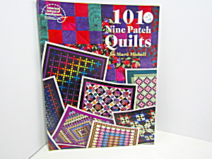101 Nine Patch Quilts By Marti Michell