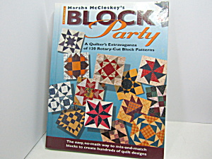 Marsha Mccloskey's Block Party Quilting Book