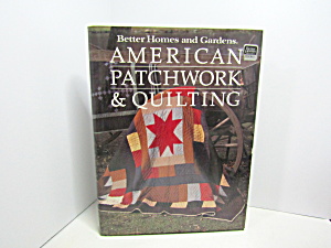 Better Homes & Gardens American Patchwork & Quilting