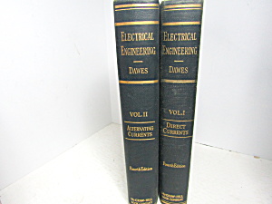 Vintage Dawes Electrical Engineering Texts Vol 1 & 2