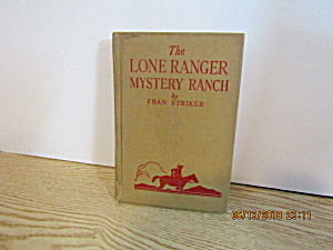 Vintage Book The Lone Ranger And The Mystery Ranch