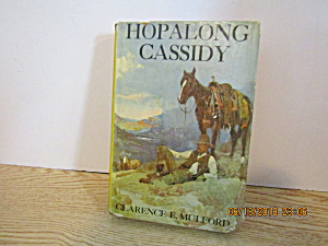 Vintage Western Book Hopalong Cassidy By Mulford