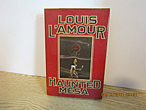 Vintage Western Book The Haunted Mesa By Louis L'amour