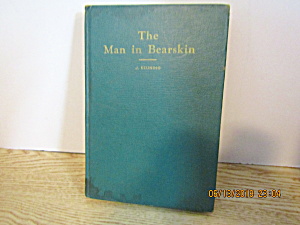 Vintage Western Book The Man In Bearskin