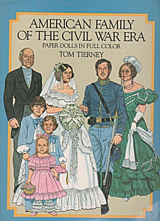 New American Family Of The Civil War - Paper Dolls