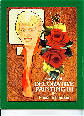 Magic Of Decorative Painting Iii By Hauser