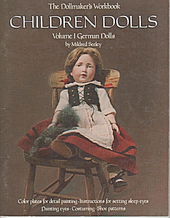 Vintage - Seeley - German Children Dolls - Oop