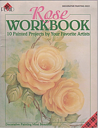 Rose Workbook 10 Projects By Artists Koskey Bond +