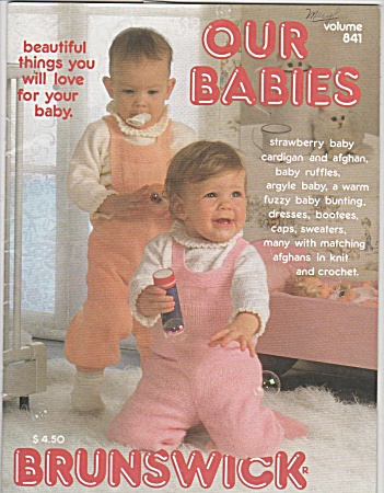 Our Babies Knit Crochet Oop 1984 Brunswick #841