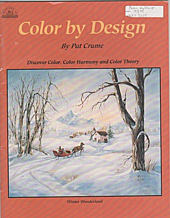 Pat Crume Color By Design Brand New Oils Book