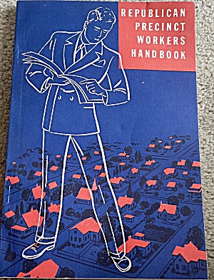 Republican Workers Precinct Handbook,- John Leon East
