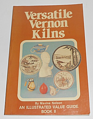 Maxine Nelson Vernon Kilns Pottery 1983 Book Ii - Mint