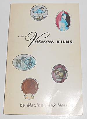 Maxine Nelson Vernon Kilns Pottery 1978 First Edition B