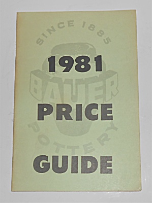 1981 Bauer Pottery Book Begrin & Satchell Price Guide