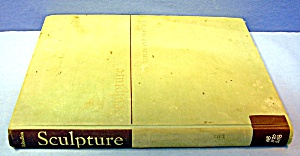 Sculpture Principles & Practice (Hardcover)
