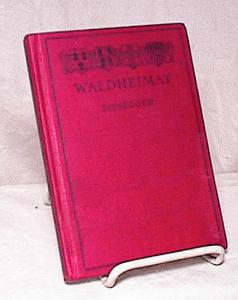 Waldheimat - Rosegger - Hc - 1912