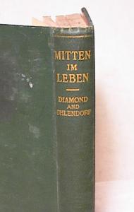 Mitten Im Leben - German Literature - 1928