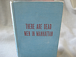 There Are Dead Men In Manhattan