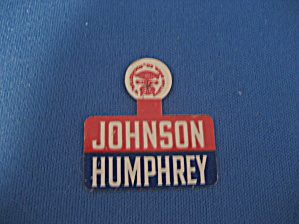 Johnson And Humphrey Campaign Pin
