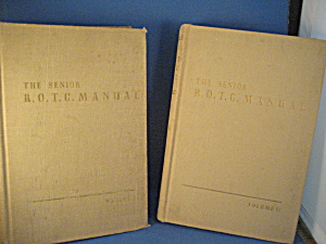 The Senior R.o.t.c. Manual Volumes I And Ii