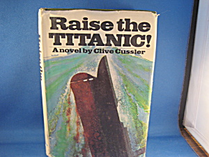 First Edition Of Raise The Titanic