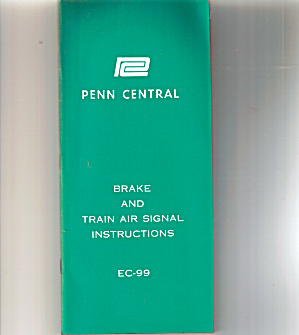 Penn Central Brake And Train Air Signal Instructions Booklet Bk0267