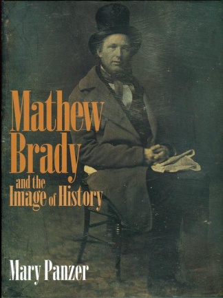 Book, Mathew Brady And The Image Of History