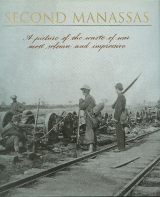 Voices Of The Civil War, Second Manassas