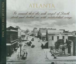 Voices Of The Civil War, Atlanta