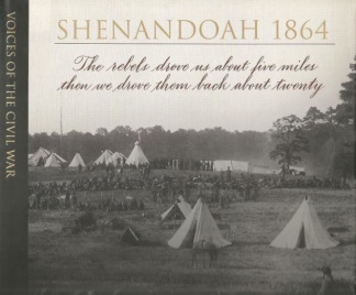 Voices Of The Civil War; Shenandoah 1864