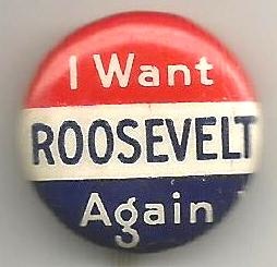 Franklin D. Roosevelt Presidential Campaign Button